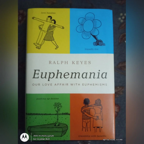 Euphemania: Our Love Affair with Euphemisms by Ralph Keyes - Picture 2 of 10